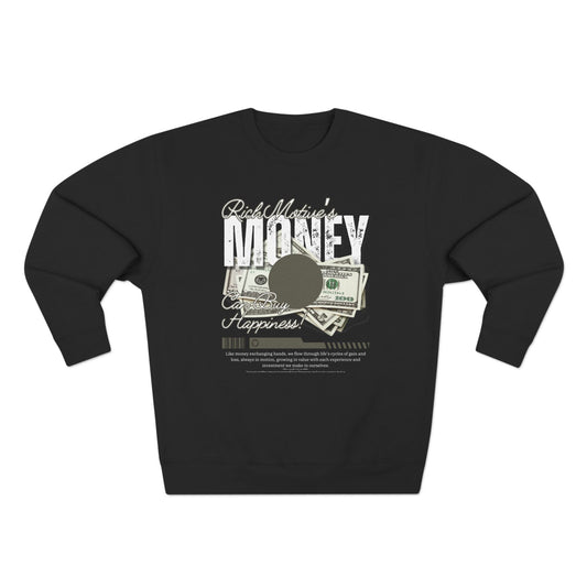 Rich motive's Money Crewneck Sweatshirt - Cozy and Motivational Apparel